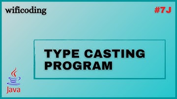 type casting program in java | #7J