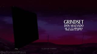 Video thumbnail of "MC VV (ft. MINGLINGS) - Grindset dos Malvado (PROD. BOFFE & MC VV)"