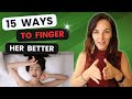 HOW TO FINGER A WOMAN LIKE A SEX WIZARD