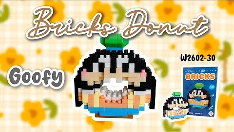 Tutorial Bricks Donat Goofy Kode W2602-30 | How To Build Bricks Donut Goofy