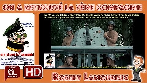 On a retrouvé la 7ème compagnie de Robert Lamoureux (1975) #Cinemannonce 325