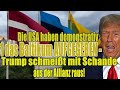USA Geben Das Baltikum Demonstrativ Auf Trump Wirft Sie Mit Schande Aus Der Allianz