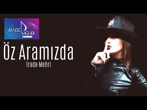 Irade Mehri - Oz | Azeri Music [OFFICIAL]