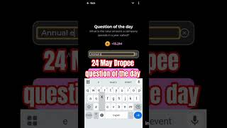 24 May Dropee question of the day