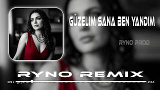 Güzelim Sana Ben Yandım Ryno Kemerin Yar Küpen Yar Türkü Remix