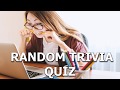 Random Knowledge | Random Trivia Quiz