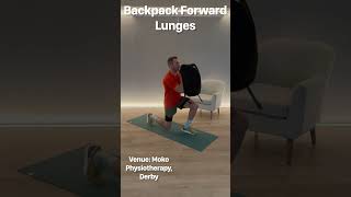 Backpack Forward Lunges - Demonstration