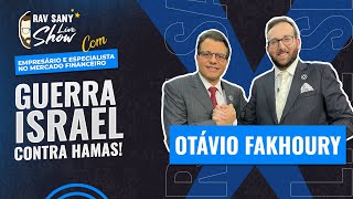 Programa Rav Sany Live Show - Otávio Fakhoury - Economista