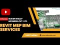 REVIT MEP BIM SERVICES | REVIT MEP MODELING SERVICES | SILICON VALLEY