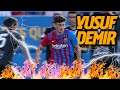 YUSUF DEMIR 💫SHINED💫 in his FIRST MATCH as a BARÇA PLAYER (BARÇA 4-0 NÀSTIC)