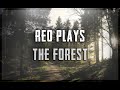 Reo Plays The Forest #2 || The Forest India Live ||