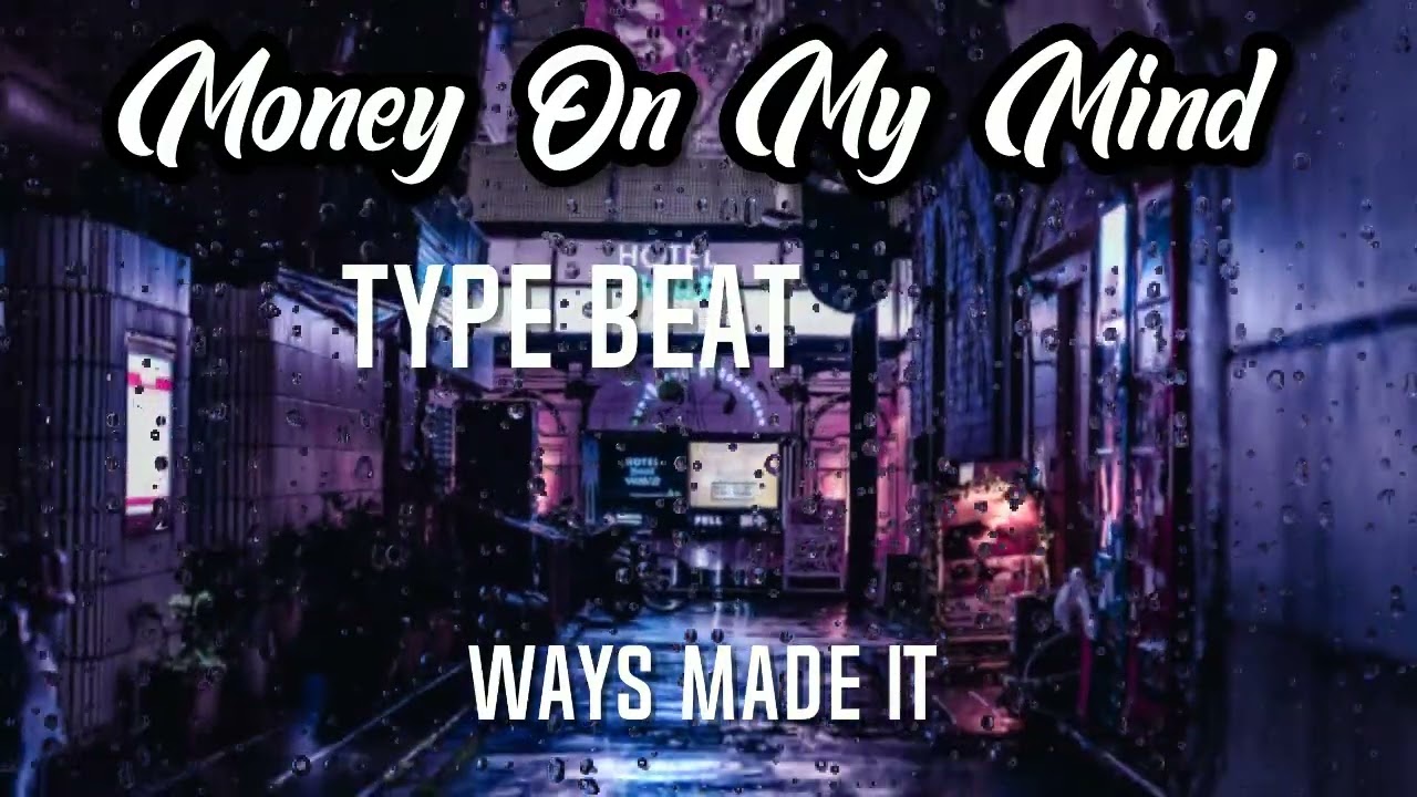 [FREE]2022 Type Beat Money On My Mind|Fast Flow Beat (Prod.Ways305)