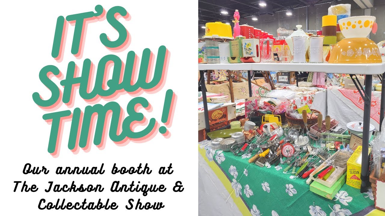 Setup and Shopping at the Jackson Antique and Collectible Show!