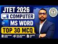 JTET शिक्षक भर्ती 2026 | Computer Class 6 to 8 || CHAPTER 5  MCQ  MS Word  || SB EXAM