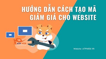 Hướng Dẫn Cách Tạo Mã Giảm Giá Cho Website