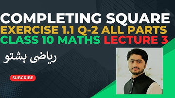 Class 10 Maths | Lecture#3 | Exercise 1.1 | Q2 ALL PARTS | Completing Square Method | KPK Boards