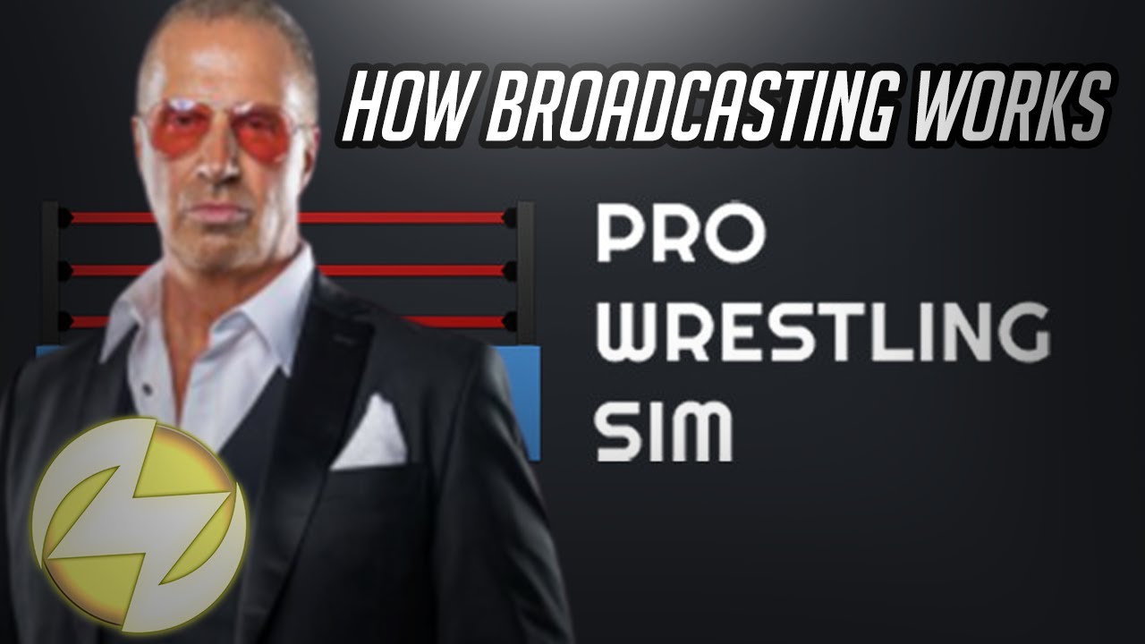 Pro Wrestling Sim Tutorial How Broadcasting Events Work YouTube