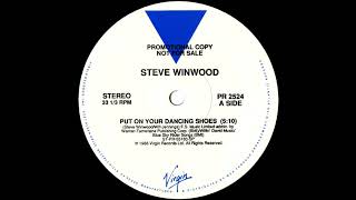 Steve Winwood - Put On Your Dancing Shoes  (1988)
