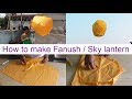 How to make Fanush | Sky Lantern | Hot air balloon at home