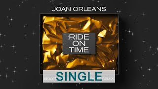 Joan Orleans - Ride On Time (Bootmasters & Visioneight Remix)