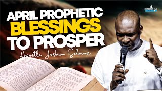 You’re Blocking Your Own Breakthrough In April 2026 – Say This Prayers | Apostle Joshua Selman Profile
