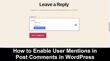 How to Enable User Mention in Post Comments in WordPress | WordPress Development | Learn with Sazzad