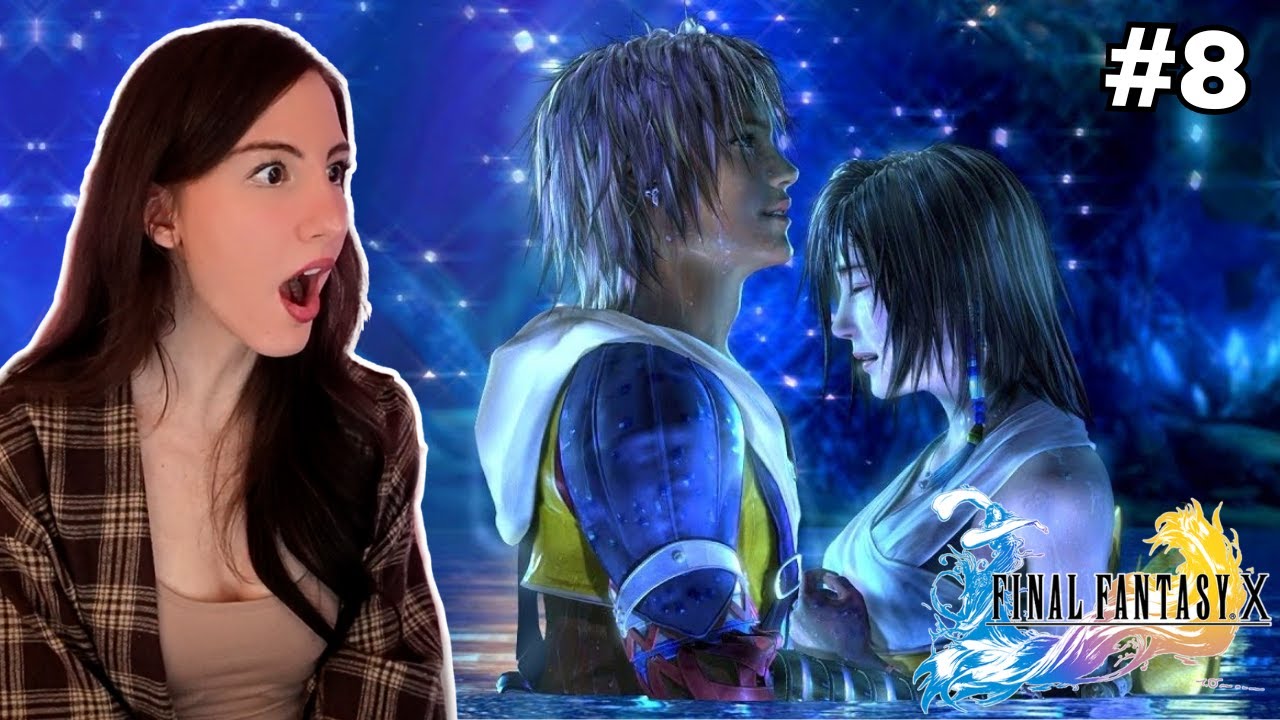 THE KISSING SCENE HAD ME SCREAMING! | Final Fantasy X - Part 8 (First Playthrough)