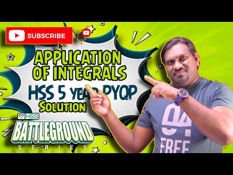 HSS 12 Maths |  APPLICATION OF INTEGRALS - Previous 5 years question Papers + SOLUTIONS