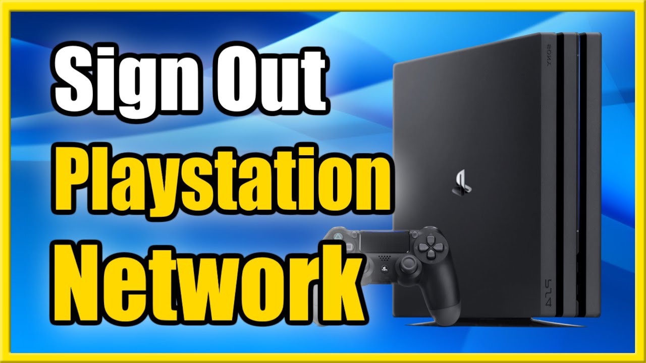 PlayStation Login: How to Sign in and Out of Your PSN Account