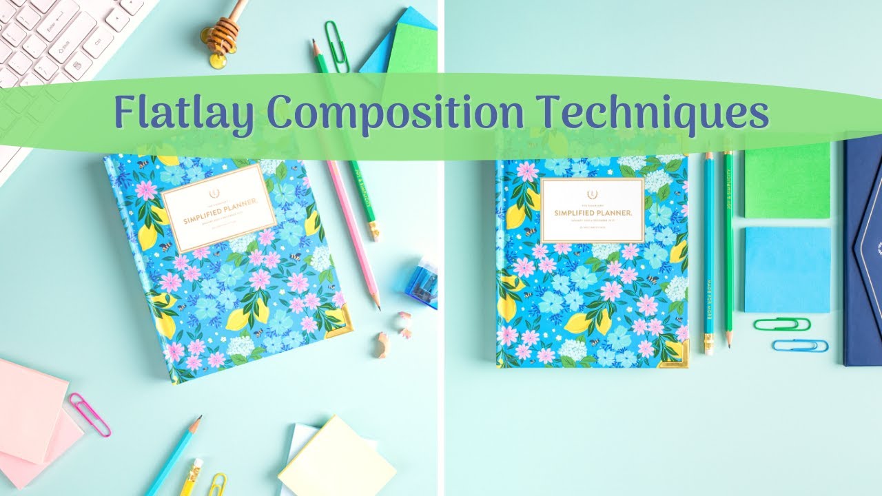 Flat Lay Photography Composition – 2 Techniques to Try