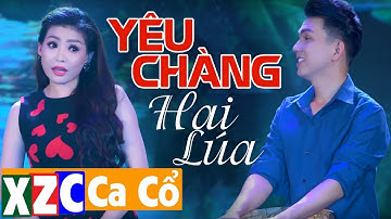 Tân Cổ Hiện Đại: Yêu Chàng Hai Lúa - Nhã Thy | Vọng Cổ Hơi Dài Hay Nhất