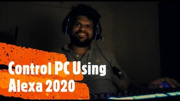 Control PC Using Alexa or Google Home 2020