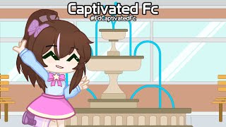 Captivated Fc | Open FakeCollab | #FdCaptivatedFc