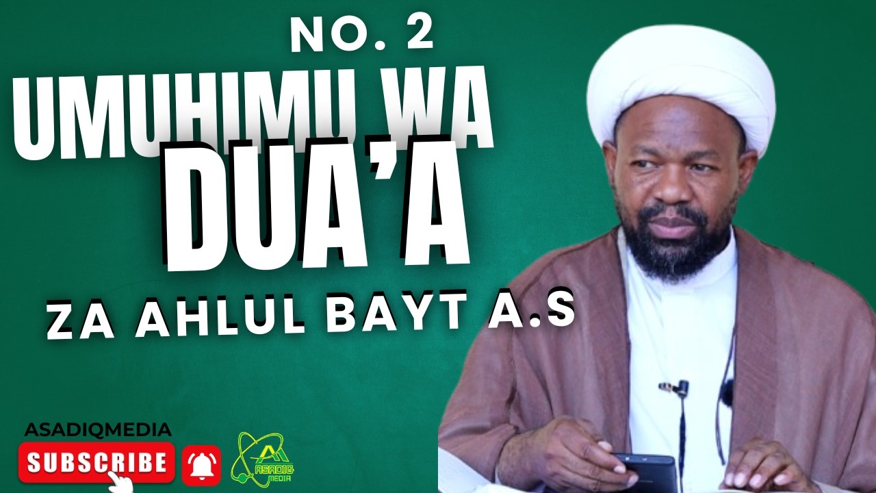no  2  NINI MAANA YA KUMSWALIA MTUME KATIKA DUA'A.     |   Maulana Sheikh Hemed Jalala