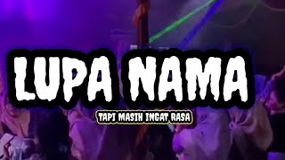 LAGU VIRAL 🔥 LUPA NAMA TAPI MASIH INGAT RASA🌴GACOR NTT