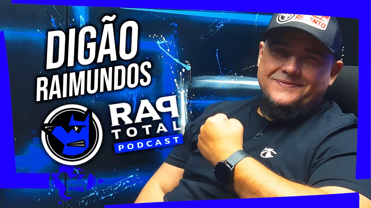 Digão do Raimundos - Rap Total podcast #053 - YouTube