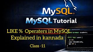 MySQL LIKE Operator Explained |SELECT WHERE LIKE in Kannada #specialoperater #sql #likeoperaterinsql