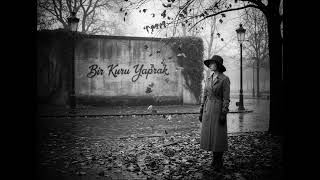 Bir Kuru Yaprak (Gloomy Cover)