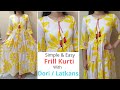 DIY Designer Kurti Easy Cutting and Stitching || Dori || Latkans || Simple Neckline Full Tutorial