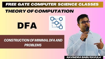 TOC | DFA | Construction of minimal DFA and problems | Ravindrababu Ravula | Free GATE CS Classes