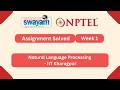 Natural Language Processing Week 1 | NPTEL ANSWERS 2026 #nptel2026 #myswayam #nptel #nptelexam