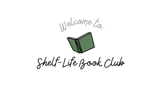 Welcome to Shelf Life Book Club 2024 @KrystalIdunate