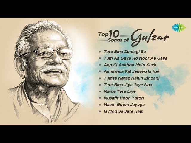 Top 10 Songs of Gulzar | Tere Bina Zindagi Se | Tum Aa Gaye Ho Noor Aa Gaya | Tujhse Naraz Nahin class=