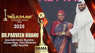 Dr. Parveen Bhanu - Latifa Hospital Honored With Prestigious GAMA Excellence Award 2025 in Dubai