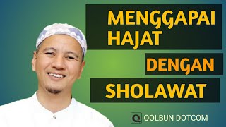 Menggapai hajat dengan sholawat | Habib Novel Alaydrus
