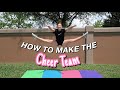 How to Make the Cheer Team (BEST TIPS)