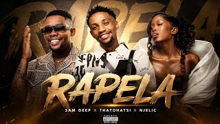 Sam Deep Njelic U0026 Thatohatsi  Rapela feat Aidah  