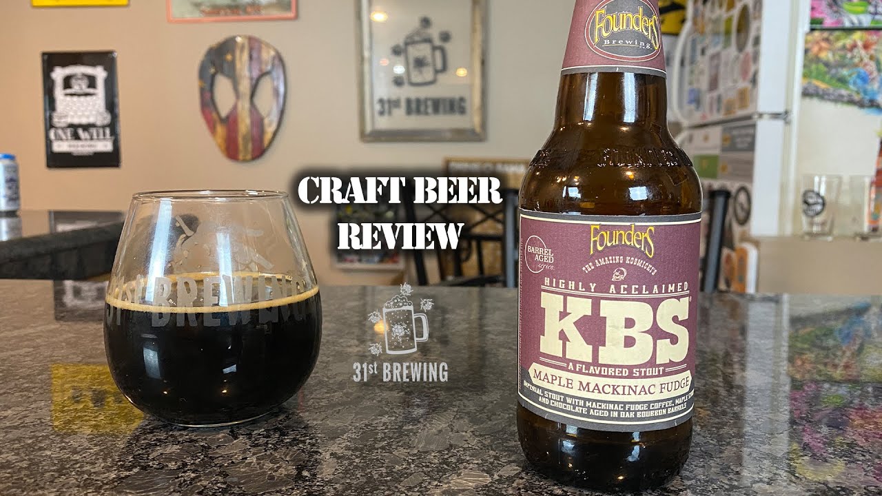 Founders Brewing KBS Maple Mackinac Fudge Review YouTube