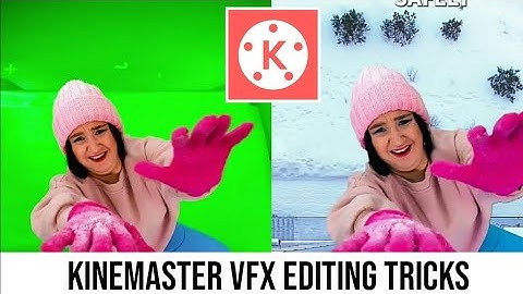 KineMaster VFX Editing Tricks - Green screen replace background