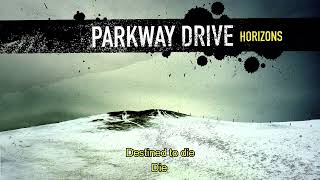 Parkway Drive - Horizons [Lyrics]